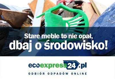 Meble z remontu to nie opał - dbaj o ekologie ora
